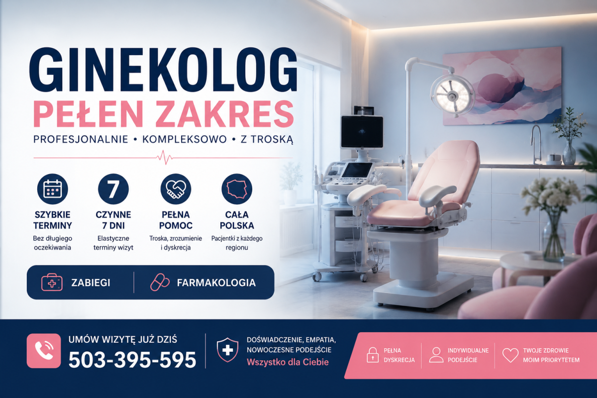 Ginekolog Szczecin Kompleksowa regulacja cyklu 24h Farmakologia zabiegi.